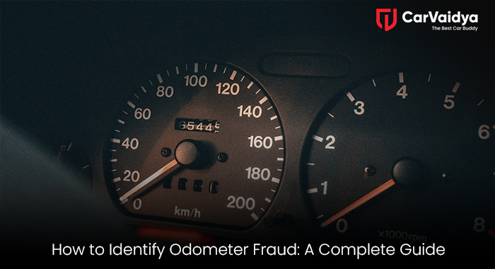 How to Identify Odometer Fraud: A Complete Guide