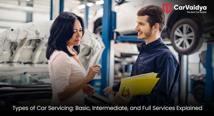 Types of Car Servicing: Basic, Intermediate, and Full Services Explained