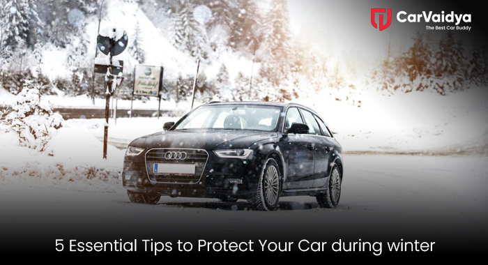 5 Essential Tips to Protect Your Car during winter