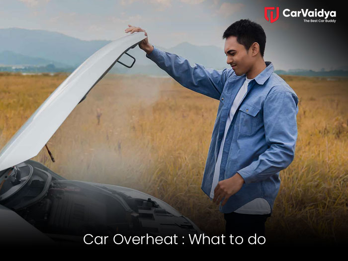 What To Do If Your Car Overheats