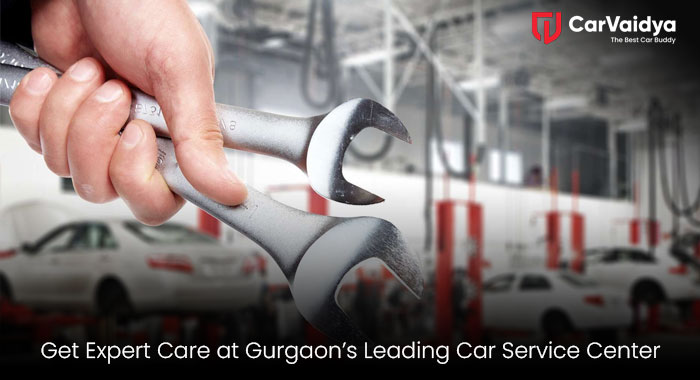 Get Expert Care at Gurgaon’s Leading Car Service Center