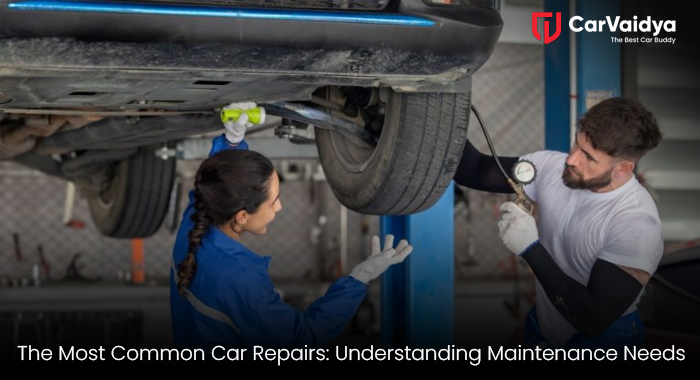 The Most Common Car Repairs: Understanding Maintenance Needs