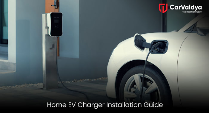 Home EV Charger Installation Guide