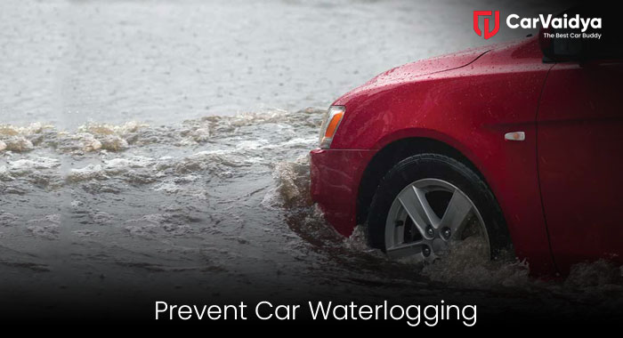 5 Strategies to Prevent Car Waterlogging: An In-Depth Guide