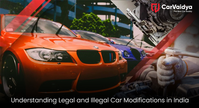 Understanding Legal and Illegal Car Modifications in India