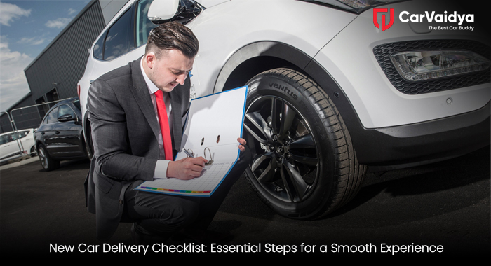 New Car Delivery Checklist: Essential Steps for a Smooth Experience