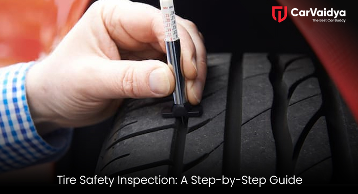 Tire Safety Inspection: A Step-by-Step Guide