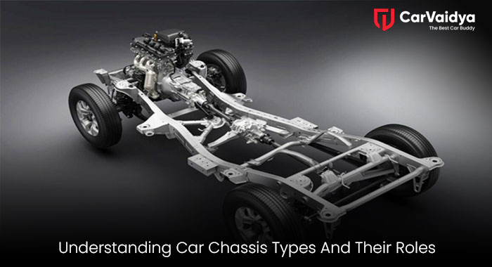 Understanding Car Chassis: Types and Their Roles | CarVaidya