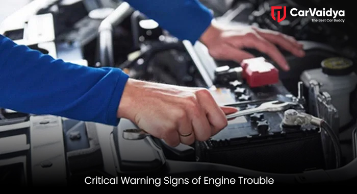 Critical Warning Signs of Engine Trouble