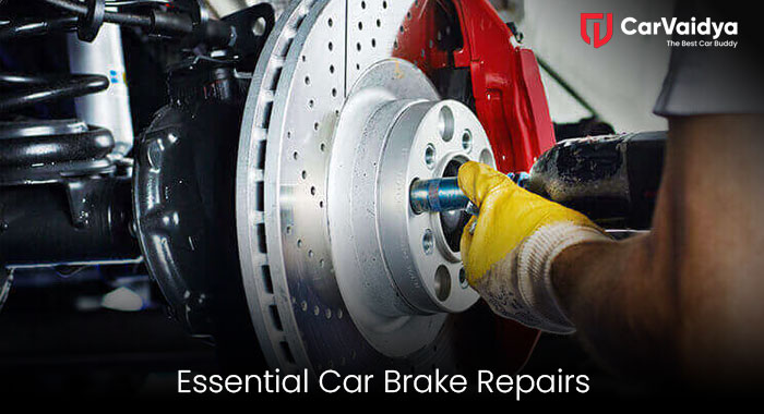 Essential Car Brake Repairs