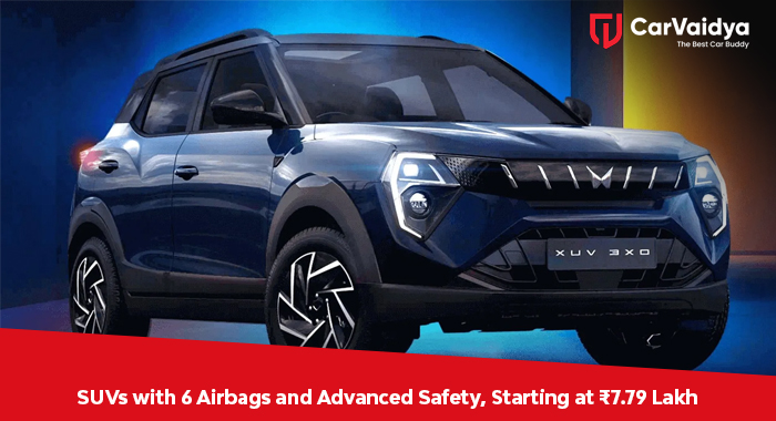 SUVs with 6 Airbags and Advanced Safety, Starting at ₹7.79 Lakh