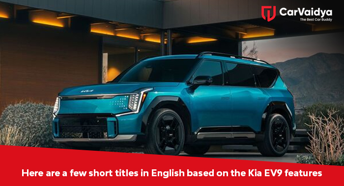 The Newly Launched Kia EV9 features