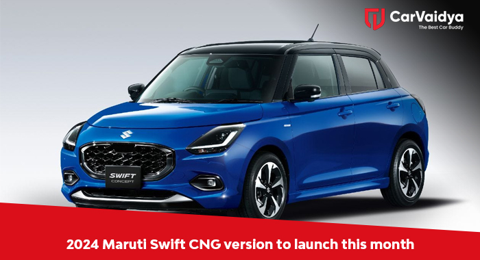 2024 Maruti Swift CNG version to launch this month