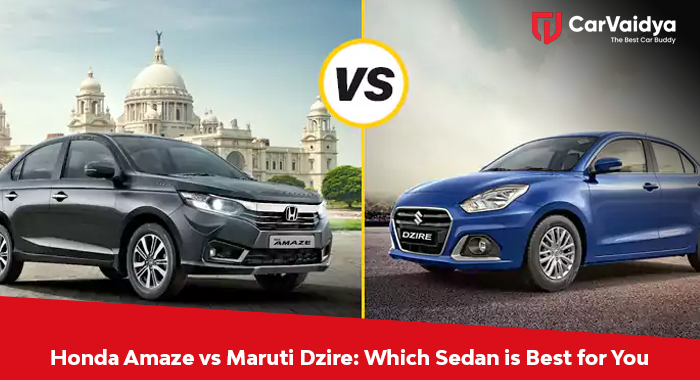 Honda Amaze vs Maruti Dzire: Which Sedan is Best for You