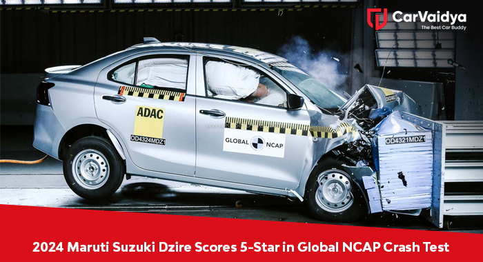 2024 Maruti Suzuki Dzire Scores 5-Star in Global NCAP Crash Test