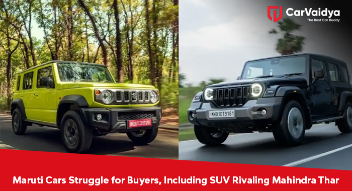 Maruti Cars Struggle for Buyers, Including SUV Rivaling Mahindra Thar