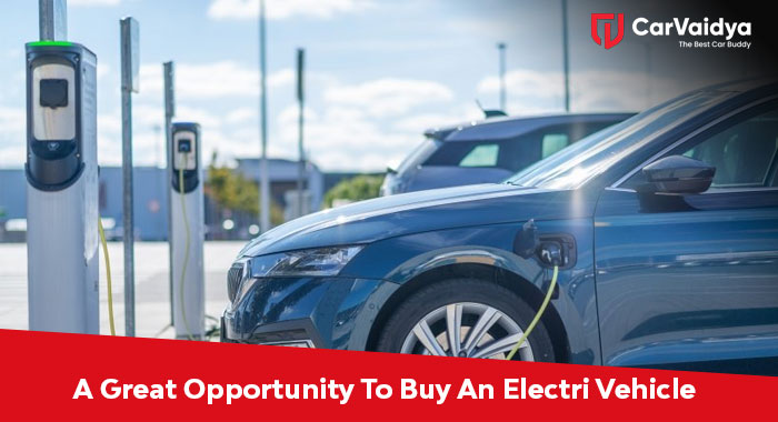 A Great Opportunity to Buy an Electric Vehicle