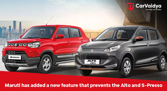 Maruti has added a new feature that prevents the Alto and S-Presso	