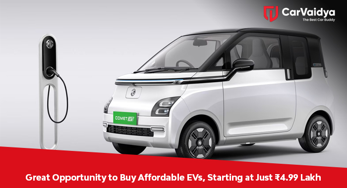 Great Opportunity to Buy Affordable EVs, Starting at Just ₹4.99 Lakh