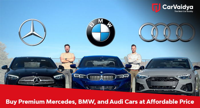 Buy Premium Mercedes, BMW, and Audi Cars at Affordable Prices