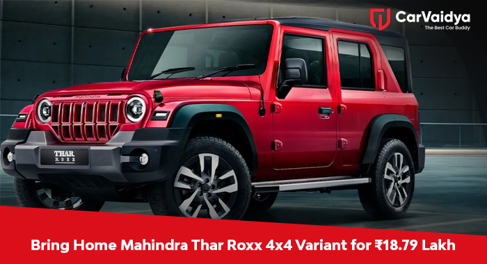 Bring Home Mahindra Thar Roxx 4x4 Variant for ₹18.79 Lakh