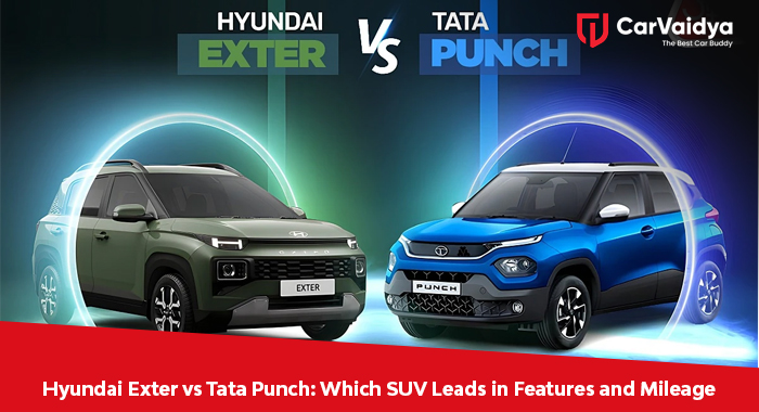 Hyundai Exter vs Tata Punch: Which SUV Leads in Features and Mileage