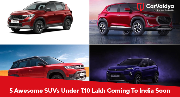 5 Awesome SUVs Under ₹10 Lakh Coming to India Soon