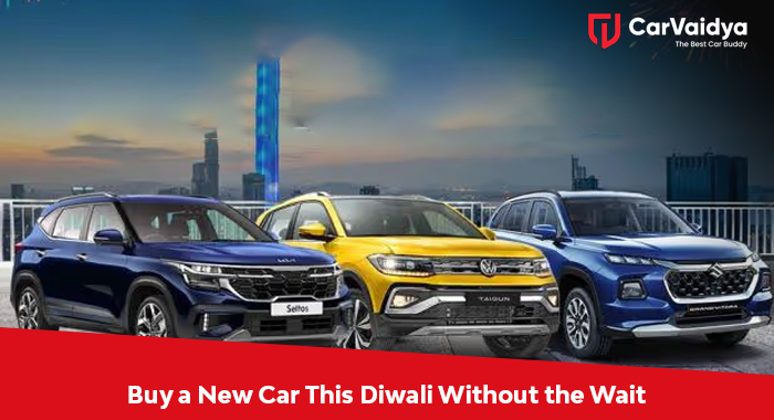 Buy a New Car This Diwali Without the Wait