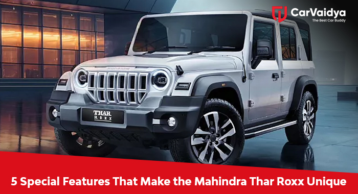 5 Special Features That Make the Mahindra Thar Roxx Unique