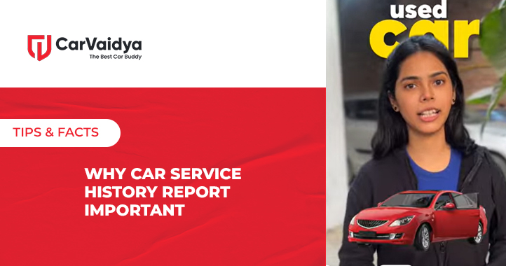 Why Car Service History Report Important