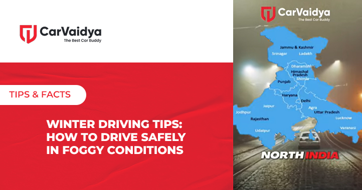 Winter Driving Tips: How to Drive Safely in Foggy Conditions