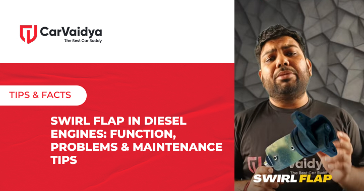 Swirl Flap in Diesel Engines: Function, Problems & Maintenance Tips