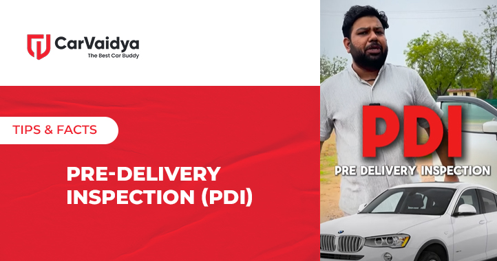 Pre-Delivery Inspection (PDI)