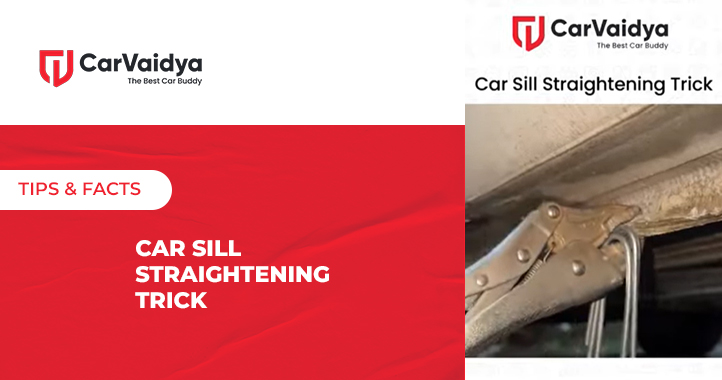 Car Sill Straightening Trick