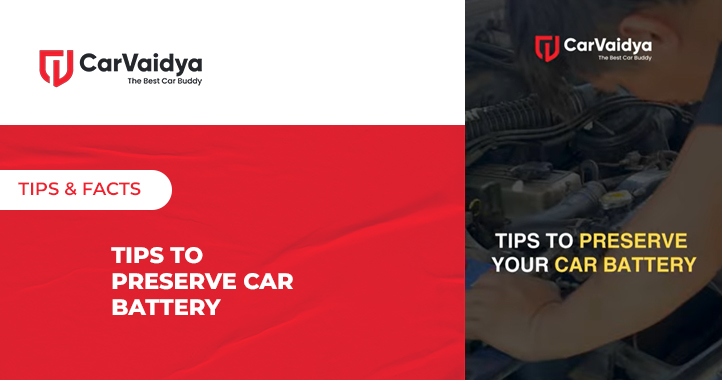 Tips to preserve Car Battery