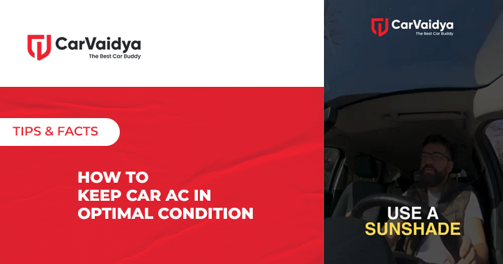 How to keep Car AC in optimal condition