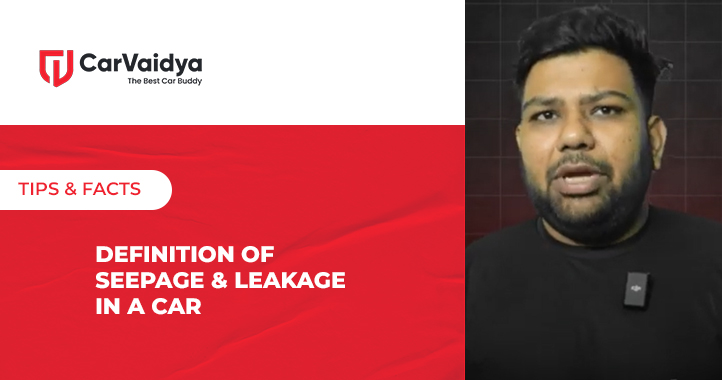  Definition of Seepage and Leakage in a Car