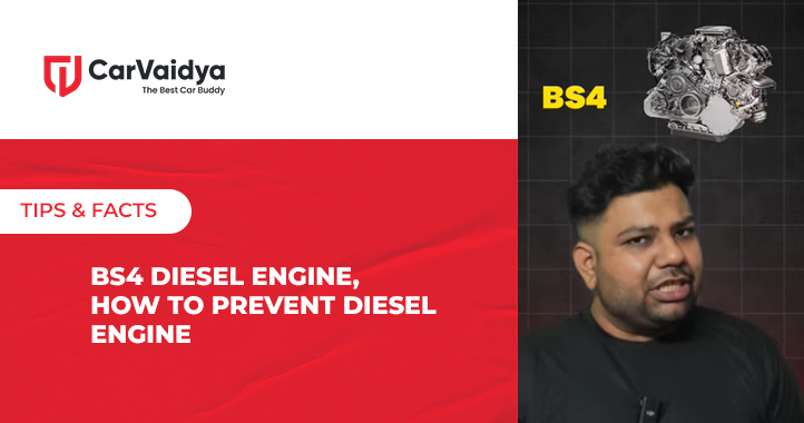 BS4 Diesel Engine | How to Prevent Diesel Engine