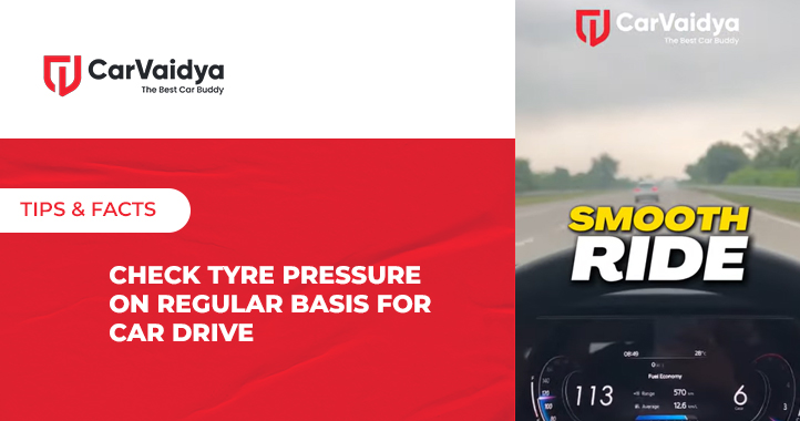 Check Tyre Pressure on Regular basis for Car Drive